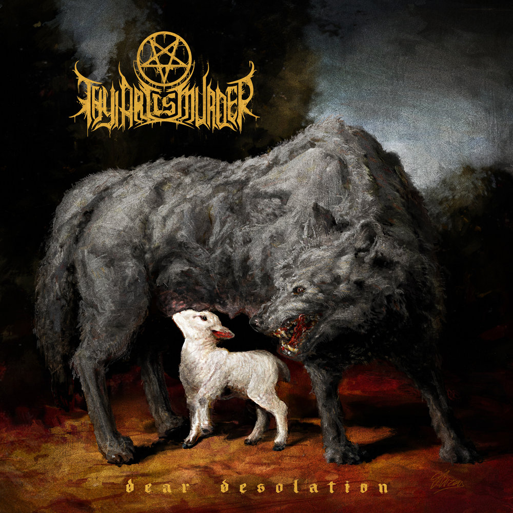 Thy Art Is Murder – Dear Desolation