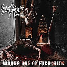 220px-Dying_Fetus_-_Wrong_One_to_Fuck_With_cover_art.jpg